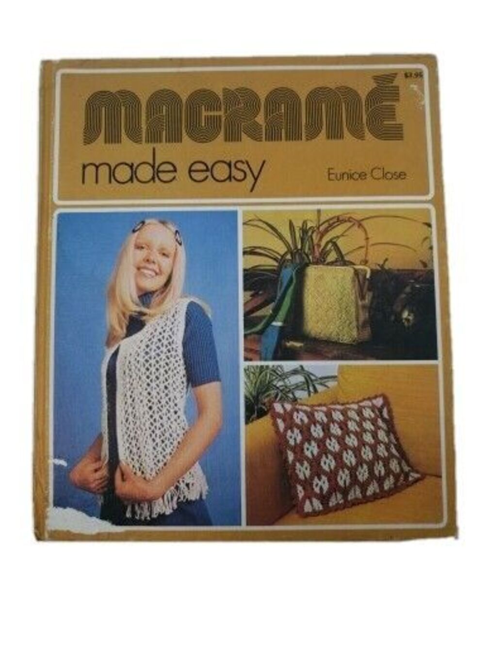 Macramé Made Easy by Eunice Close Illustrated Hardcover Book VTG 1973 Macrame